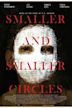 Smaller and Smaller Circles (film)