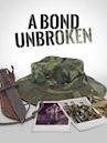 A Bond Unbroken: The Why of Minh