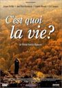 C'est quoi la vie ?