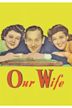 Our Wife (1941 film)