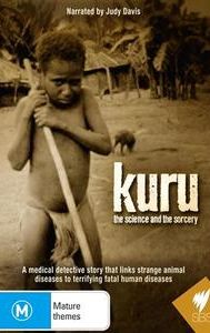 Kuru: The Science and the Sorcery