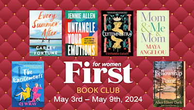 FIRST Book Club: 7 Feel-Great Reads You’ll Love for May 3rd – May 9th, 2024