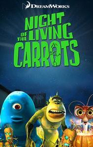 Night of the Living Carrots