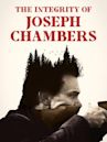 The Integrity of Joseph Chambers