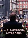 The Hamburg Syndrome