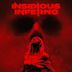 Insidious Inferno