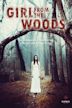 Girl from the Woods | Thriller