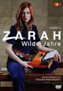 Zarah – Wilde Jahre