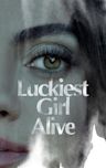 Luckiest Girl Alive (film)