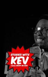 Stories With Kev