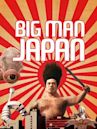 Big Man Japan