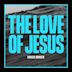 Love of Jesus