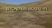 3. Beyond the Mountain