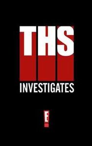 THS Investigates