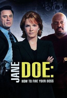 Jane Doe: How to Fire Your Boss