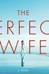 The Perfect Wife | Drama