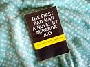 The First Bad Man by Miranda July| Books – conni's travel blog