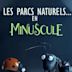 Les parcs naturels... en Minuscule