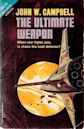 The Ultimate Weapon (Sci-Fi Classic)