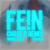 FE!N [CHASE B REMIX]