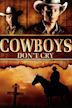 Cowboys Don't Cry (film)