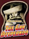 The Gay Desperado