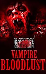 Carnage Collection: Vampire Bloodlust