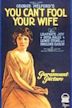 You Can't Fool Your Wife (1923 film)