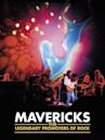Mavericks: The Legendary Promoters Of Rock