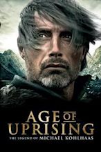 Age of Uprising: The Legend of Michael Kohlhaas