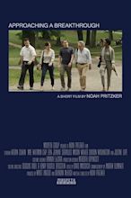 Approaching a Breakthrough (2017) - Posters — The Movie Database (TMDB)