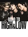 Road to High & Low