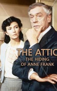 The Attic: The Hiding of Anne Frank