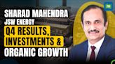 JSW Energy to invest Rs 15,000 crore on organic growth, eyes acquisitions: CEO Sharad Mahendra