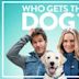 Who Gets the Dog? (2016 film)