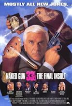 Naked Gun 33⅓: The Final Insult