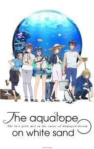 The aquatope on white sand