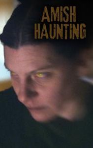 Amish Haunting