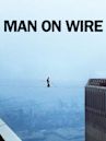 Man on Wire - Un uomo tra le Torri