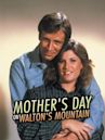 Mother's Day on Walton's Mountain