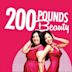 200 Pounds Beauty