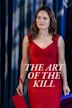 The Art of the Kill