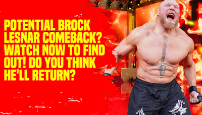 Potential Brock Lesnar Comeback Watch Now to Find Out! Do You Think He'll Return #BrockLesnar #WWE #WrestlingNews
