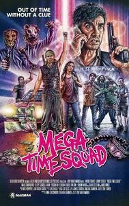 Mega Time Squad