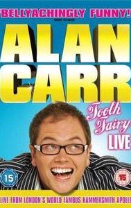 Alan Carr: Tooth Fairy - Live