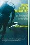 Who Killed Miracle?: an illustrated screenplay by Scott Renyard ...