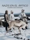 Nazis en el Ártico: guerra desconocida