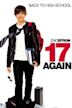 17 Again – Back to High School