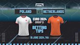 Poland vs Netherlands Predictions and Betting Tips: Dutch Dynamic in Debut | Goal.com UK