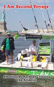 I Am Second Voyage; Smallest Powerboat Crossing the Atlantic